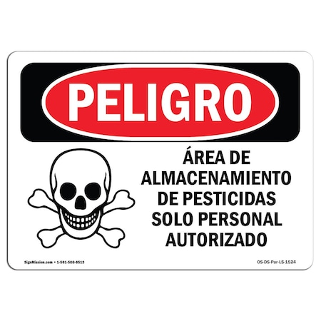 SIGNMISSION OSHA, Pesticide Storage Area Spanish, 10in X 7in Alum, 10" W, 7" H, Pesticide Storage Area Spanish OS-DS-A-710-LS-1524